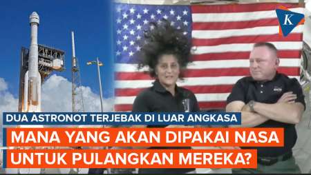 Dua Astronot Terjebak di Luar Angkasa, NASA Masih Bingung Pulangkan Pakai Boeing atau SpaceX