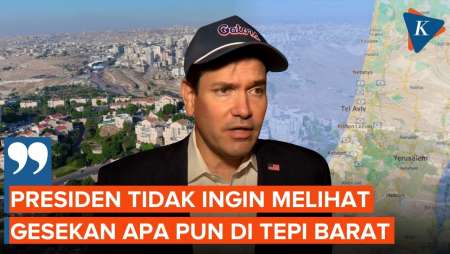 Menlu AS Sebut Trump Tak Mau Lihat Percikan Api Di Tepi Barat