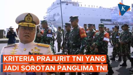 5 Kriteria Tentara yang Diawasi Panglima TNI Yudo Margono