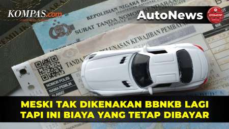 Balik Nama Kendaraan Bekas Tak Lagi Kena BBNKB, Ini Biaya Yang Tetap Dibayar
