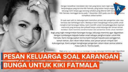 Keluarga Kiki Fatmala Minta Karangan Bunga Diganti Donasi ke Badan Amal