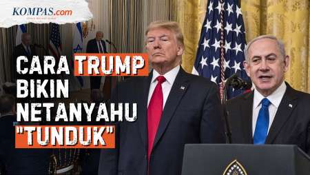 Bagaimana Netanyahu Bisa "Tunduk" Ke Trump?