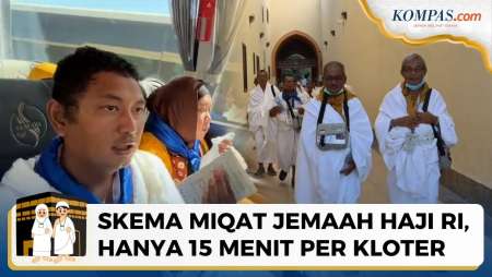 Skema Miqat Jemaah Haji RI Di Bir Ali Diperketat, Waktu Hanya 15 Menit Per Kloter