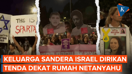 Keluarga Sandera Israel Berkemah di Dekat Rumah Netanyahu sampai Perang Dihentikan