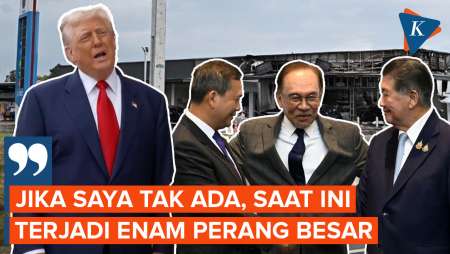 Trump: Seluruh Dunia, Jika Saya Tidak Ada, Akan Terjadi Enam Perang Besar