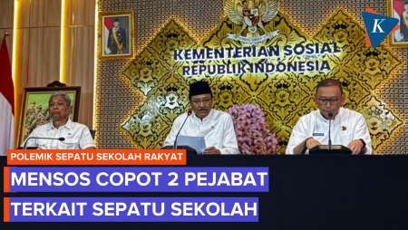 Mensos Copot 2 Pejabat Terkait Anggaran Sepatu Sekolah Rakyat