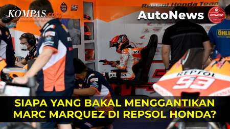 Teka-teki Siapa Pengganti Marc Marquez di Repsol Honda