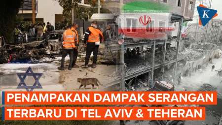 Potret Dampak Serangan Terbaru Di Tel Aviv Dan Teheran, Iran-Israel Masih Saling Balas