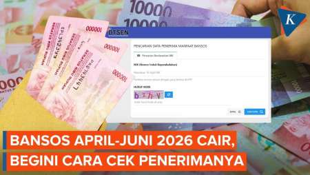 Bansos April-Juni 2026 Sudah Cair, Begini Cara Cek Penerimanya