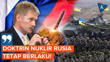 Kremlin Ingatkan Doktrin Nuklir Rusia ke Ukraina Saat Pasokan Senjata Menuju Kyiv