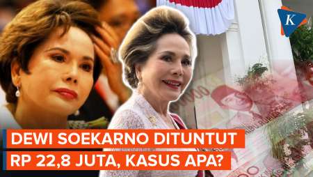 Dewi Soekarno Dituntut Rp 22,8 Juta, Kasus Apa?