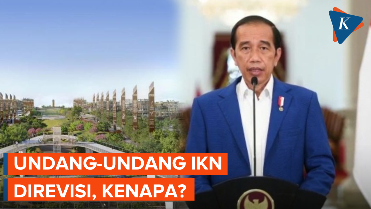 Belum Genap Setahun, Jokowi Minta UU IKN Direvisi