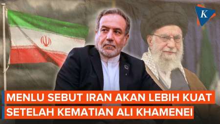 Menlu Araghchi: Iran Akan Lebih Kuat Setelah Kematian Ali Khamenei