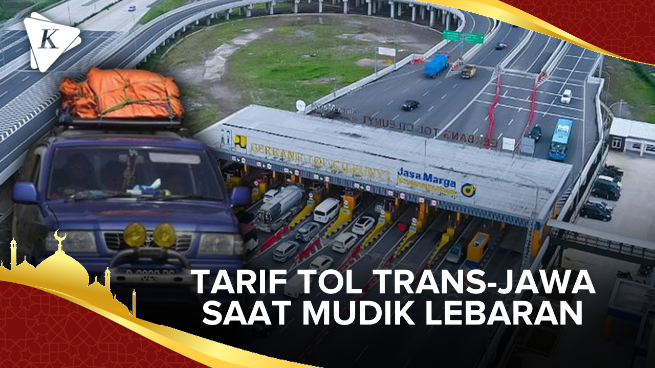 Daftar Lengkap Tarif Tol Trans-Jawa Saat Mudik Lebaran 2023
