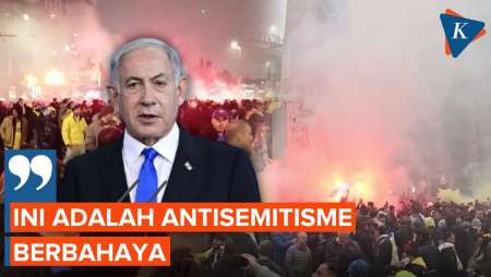 Reaksi Netanyahu soal Bentrokan Pendukung Sepak Bola Israel di Amsterdam Belanda