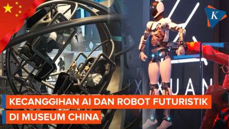 Museum China Pamerkan Kecanggihan AI, Robot, Dan Teknologi Mutakhir