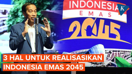 Jokowi Ungkap 3 Hal Penting untuk Realisasikan Indonesia Emas 2045