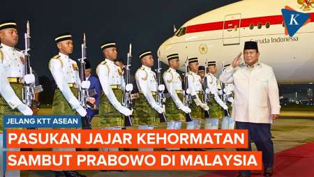 Prabowo Tiba Di Malaysia Untuk Hadiri KTT ASEAN, Disambut Pasukan Jajar Kehormatan