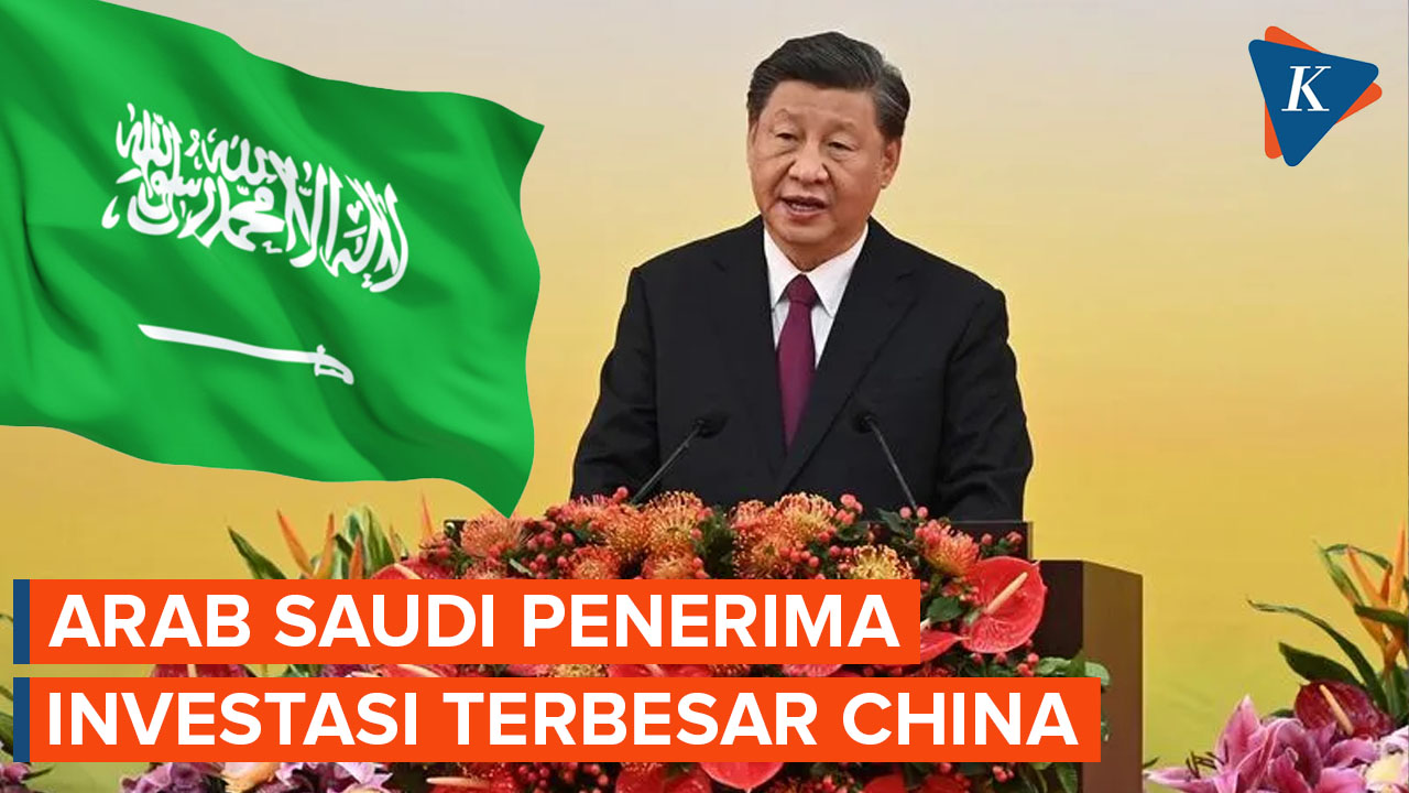 China Sebut Arab Saudi adalah Penerima Terbesar Investasinya