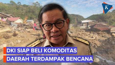 Pemprov DKI Bakal Beli Komoditas Dari Daerah Terdampak Bencana