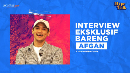 Hype Talk - Interview Ekslusif Bareng Afgan