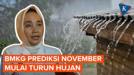 BMKG Prediksi Hujan Mulai November, Berpotensi Sangat Lebat hingga Banjir