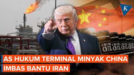 AS Sanksi Terminal Minyak China karena Transaksi dengan Iran
