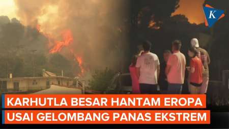 Usai Gelombang Panas Ekstrem, Karhutla Besar Terjang Portugal, Perancis Hingga Spanyol