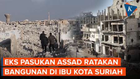 Eks Pasukan Assad Hancurkan Bangunan di Sekitar Ibu Kota Suriah