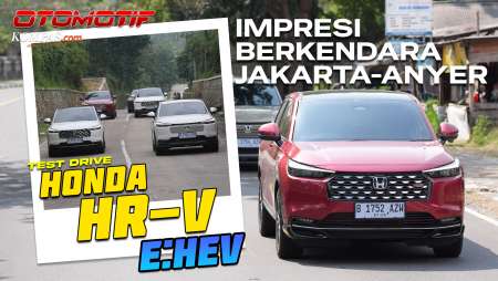 Jajal Honda HR-V Hybrid Rute Jakarta-Anyer | FIRST DRIVE