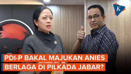 Muncul Isu Anies Bakal Dimajukan PDI-P di Pilkada Jabar, Begini Jawaban Puan