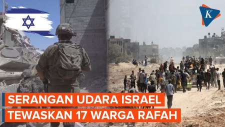 Serangan Israel Tewaskan 17 Warga Palestina di Rafah Gaza usai Netanyahu Bubarkan Kabinet Perang