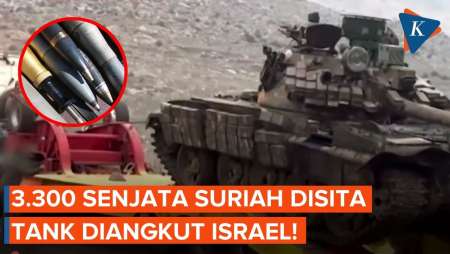 Militer Israel Sita 3.300 Senjata Suriah! Tank Juga Ikut Diangkut