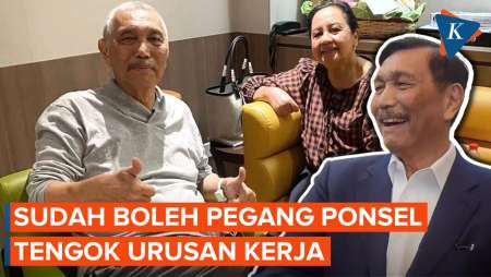 Kondisi Terkini Luhut, Sudah Boleh Pegang Ponsel untuk Tengok Kerjaan