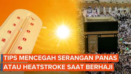 Wajib Diketahui Jemaah Haji, Ini Tips Cegah Heatstroke Saat Beribadah Di Tanah Suci