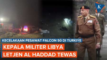 Panglima Militer Libya Letjen Al Haddad Tewas Dalam Kecelakaan Jet Di Turkiye