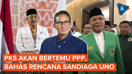 PKS -PPP Akan Bertemu, Bahas Wacana Sandi Mau Rangkul PKS…