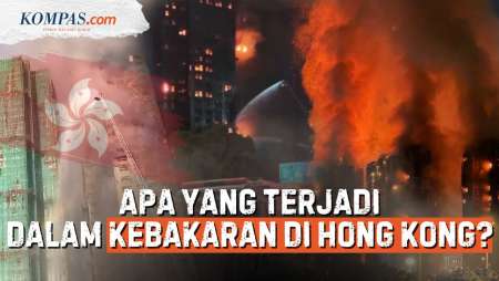 Kebakaran Apartemen Di Hong Kong Tewaskan 44 Orang, Apa Yang Terjadi?