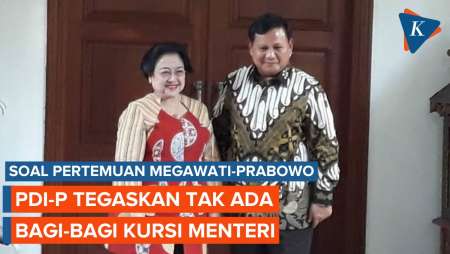 Soal Pertemuan Megawati dan Prabowo, PDI-P: Tak Ada Bagi-bagi Kursi Kekuasaan