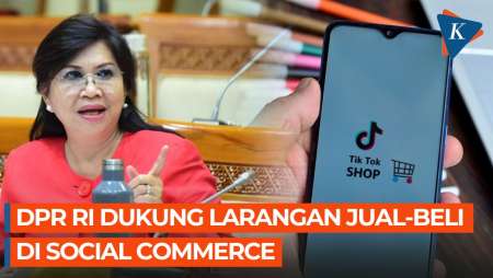 DPR RI Sambut Baik Larangan Jual-Beli di Social-Commerce