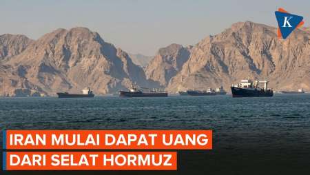 Iran Mulai Raup Cuan Dari Selat Hormuz, Kebijakan Tarif Kapal Resmi Berlaku