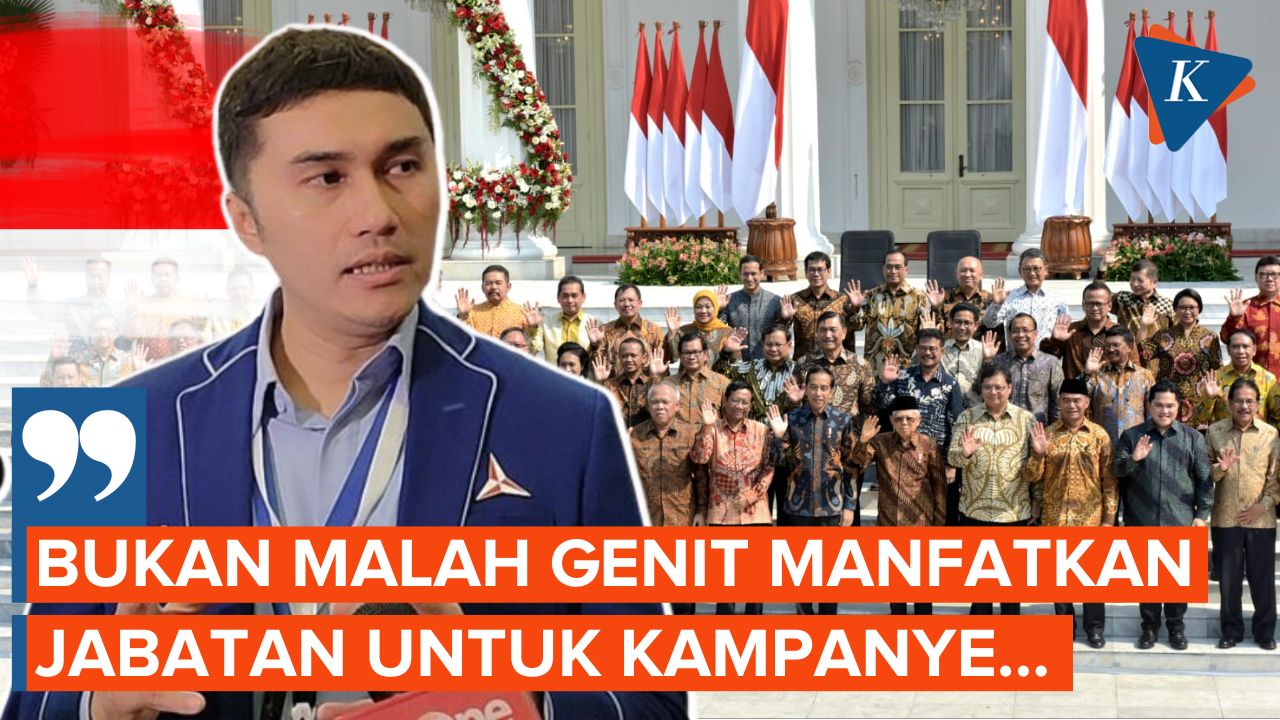 Demokrat Minta Menteri Jokowi Tak Genit Memanfaatkan Jabatan