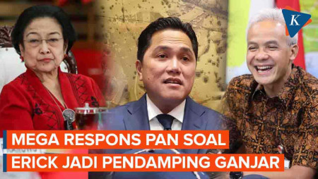 Zulhas Ajukan Erick Thohir Jadi Cawapres Ganjar, Bagaimana Reaksi Megawati?