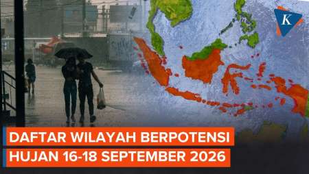 BMKG Peringatkan Potensi Hujan Lebat 16-18 September 2026, Ini Wilayahnya