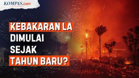 8 Hari Kebakaran LA, Kapan Api Muncul hingga Kebakaran Besar?