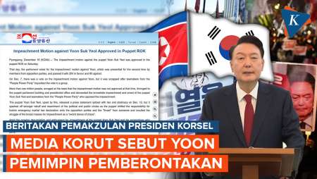 Media Korut Beritakan Pemakzulan Presiden Korea Selatan, Sebut Pemimpin Pemberontakan