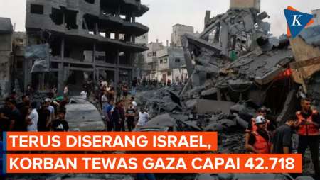 Serangan Israel Tak Berhenti, Korban Tewas di Gaza Capai 42.718