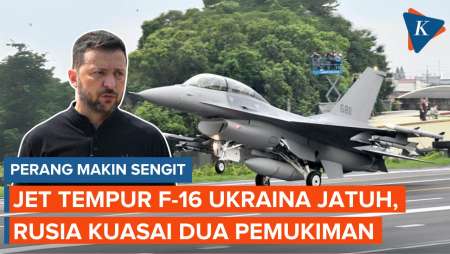 Perang Makin Sengit, Ukraina Kehilangan Jet Tempur F-16, Rusia Kuasai Dua Pemukiman