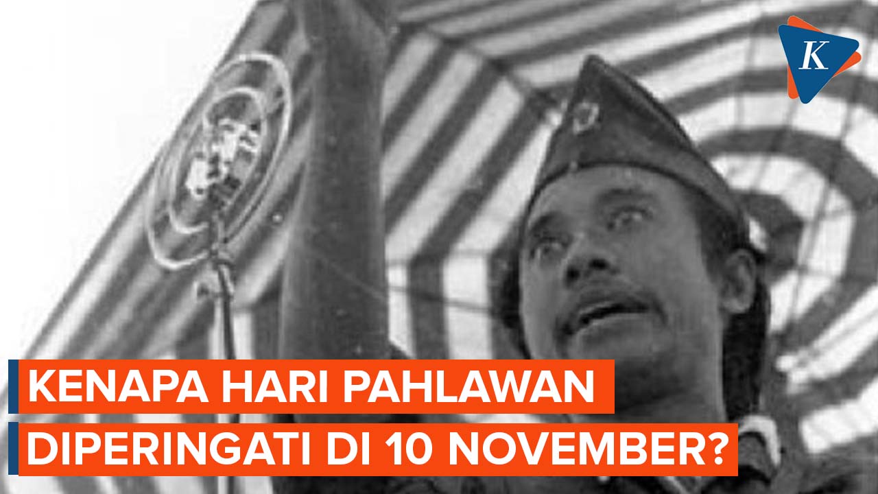 Kenapa Hari Pahlawan Diperingati Setiap 10 November?