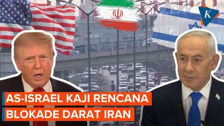 Frustrasi Lawan Iran, AS-Israel Pertimbangkan Blokade Darat